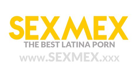 best latina porn|SEXMEX .